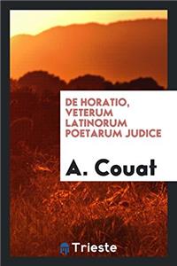 De Horatio, Veterum Latinorum Poetarum Judice