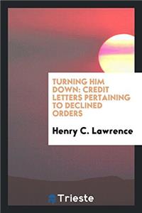 Turning Him Down: Credit Letters Pertaining to Declined Orders
