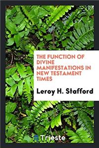 THE FUNCTION OF DIVINE MANIFESTATIONS IN