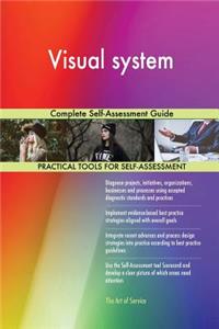 Visual System Complete Self-Assessment Guide