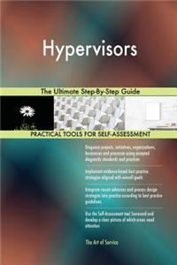 Hypervisors The Ultimate Step-By-Step Guide