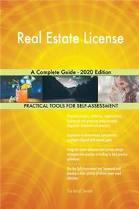 Real Estate License A Complete Guide - 2020 Edition
