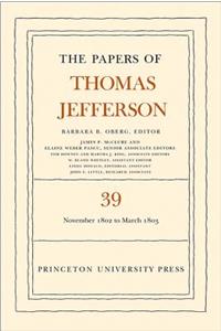 The Papers of Thomas Jefferson, Volume 39