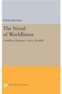 The Novel of Worldliness