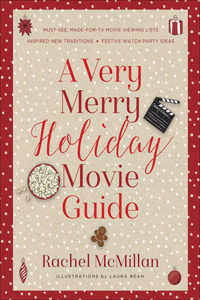 Very Merry Holiday Movie Guide