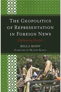 The Geopolitics of Representation in Foreign News