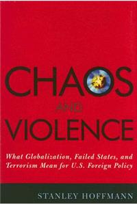 Chaos and Violence
