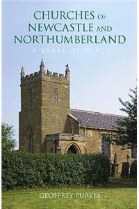 The Churches of Newcastle and Northumberland: A Sense of Place
