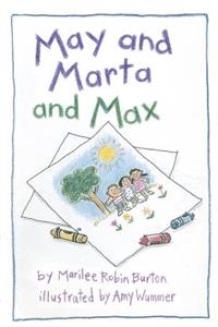 May and Martha and Max