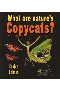 What Are Nature's Copycats?