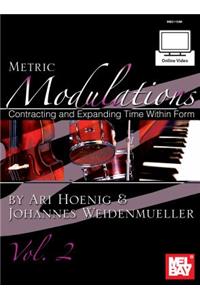 Metric Modulations