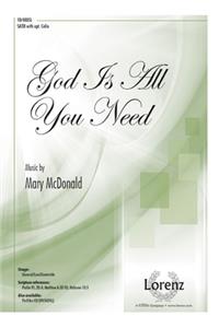 God Is All You Need