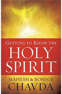 Getting to Know the Holy Spirit