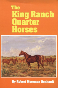 King Ranch Quarter Horses
