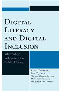 Digital Literacy and Digital Inclusion