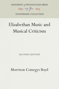 Elizabethan Music & Music Criticism