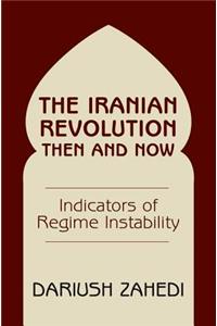 The Iranian Revolution Then And Now