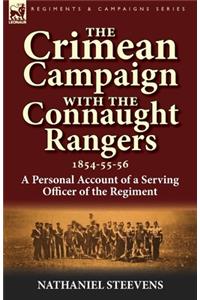 The Crimean Campaign With the Connaught Rangers, 1854-55-56