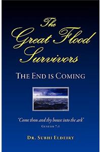 The Great Flood Survivors - The End Is Coming