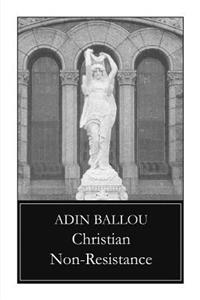 Christian Non-Resistance