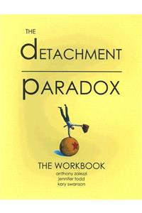 Detachment Paradox