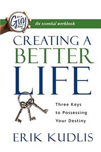 Creating a Better Life Workbook