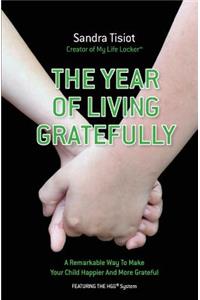 The Year Of Living Gratefully