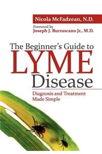 Beginner's Guide to Lyme Disease