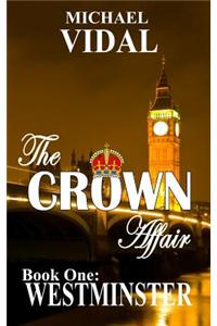 Crown Affair Trilogy Book One
