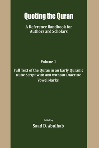 Quoting the Quran: A reference Handbook for Authors and Scholars