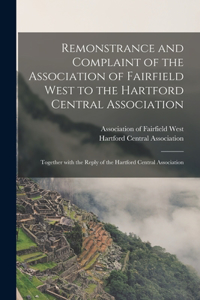Remonstrance and Complaint of the Association of Fairfield West to the Hartford Central Association