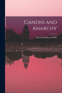 Gandhi and Anarchy