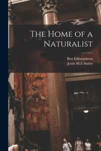Home of a Naturalist