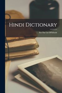 Hindi Dictionary: For The Use Of Schools