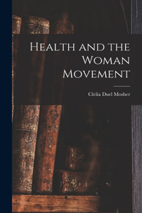 Health and the Woman Movement