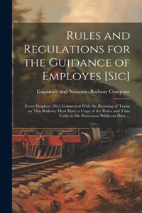 Rules and Regulations for the Guidance of Employes [sic] [microform]