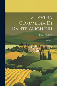 Divina Commedia Di Dante Alighieri