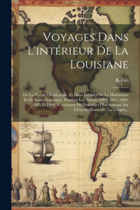 Voyages Dans L'intérieur De La Louisiane
