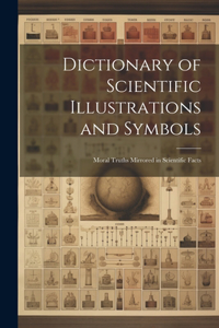 Dictionary of Scientific Illustrations and Symbols