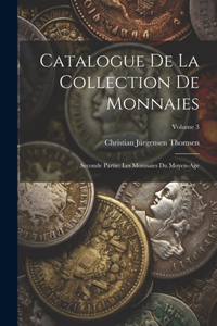 Catalogue De La Collection De Monnaies