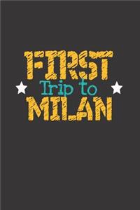 First Trip To Milan