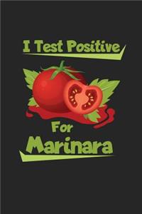 I Test Positive for Marinara