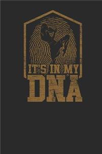 It's In My DNA