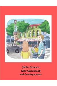 Hello, Geneseo Kids' Sketch Book with Drawing Prompts