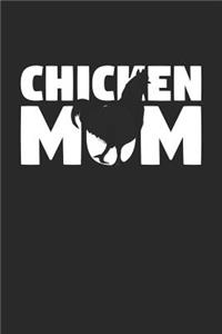 Chicken Mom Chicken Notebook - Gift for Animal Lovers - Chicken Journal