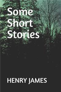 Some Short Stories