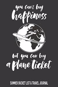 You Can't Buy Happiness But You Can Buy A Plane Ticket Summer Bucket List & Travel Journal