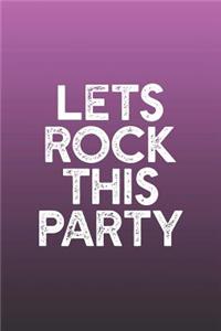 Lets Rock This Party