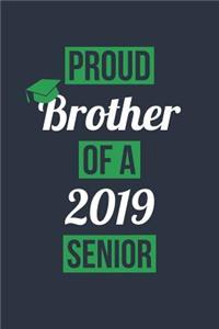 Proud Dad Of A 2019 Senior Notebook - Graduation Gift for Family - Graduation Memories - Graduate Present