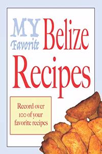 My favorite Belize recipes